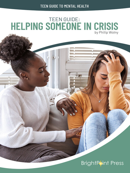 Cover image for Teen Guide: Helping Someone in Crisis